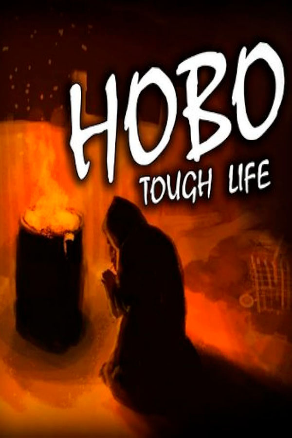 Hobo: Tough Life